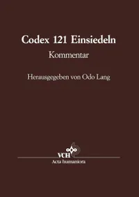 Buy Die Handschrift 121 der Stiftsbibliothek Einsiedeln: Kommentarband by Odo Lang | Walter de Gruyter | German Paperback | 1995 — BookShops.in