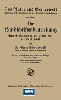 Buy Die Handschriftenbeurteilung: Eine Einführung in die Psychologie der Handschrift by Georg Schneidemühl | Vieweg+Teubner Verlag | German Paperback | 3rd Edition 1922 — BookShops.in