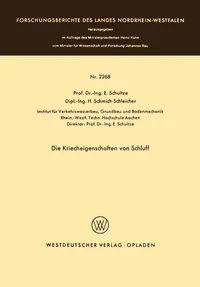 Buy Die Kriecheigenschaften von Schluff: 2268 (Forschungsberichte des Landes Nordrhein-Westfalen) by Edgar Schultze, H. Schmidt-Schleicher | Springer-Verlag | German Hardcover | Engineering & Technology Book — BookShops.in