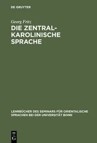 Buy Die zentralkarolinische Sprache: Grammatik, Übungen und Wörterbuch der Mundart der westlich von Truk liegenden Atolle by Georg Fritz | Walter de Gruyter | German Paperback | Reprint 2013 Edition — BookShops.in