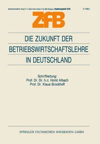 Buy Die Zukunft der Betriebswirtschaftslehre in Deutschland (ZfB Special Issue, Band 3) by Klaus Brockhoff | Gabler Verlag | German Hardcover | 1993 Edition | Business & Economics Textbook — BookShops.in