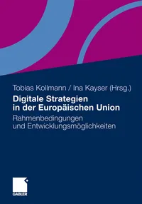 Buy Digitale Strategien in der Europäischen Union von Tobias Kollmann | Gabler Hardcover 2011 | German Business Management Textbook — BookShops.in