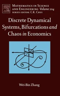 Buy Discrete Dynamical Systems, Bifurcations and Chaos in Economics by Wei-Bin Zhang | Elsevier | English | Paperback | 1st Edition | 9780444521972 — BookShops.in