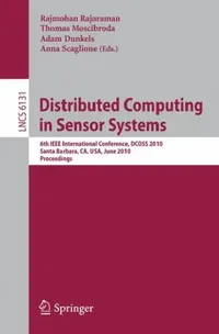 Buy Distributed Computing in Sensor Systems (English, Rajmohan Rajaraman | Thomas Moscibroda | Adam Dunkels) — BookShops.in