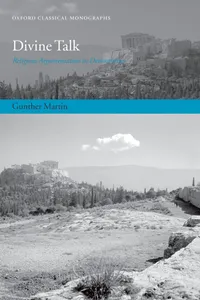 Buy Divine Talk: Religious Argumentation in Demosthenes by Gunther Martin | Oxford Univ Pr | Hardcover | English | Oxford Classical Monographs — BookShops.in