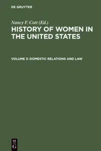 Buy Domestic Relations and Law: Historical Articles on Women's Lives and Activities (History of Women in the United States, Vol. 3) by Nancy F. Cott, De Gruyter Saur, English, Paperback, Reprint 2012 — BookShops.in