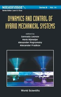 Buy Dynamics and Control of Hybrid Mechanical Systems by Gennady Leonov | World Scientific | Hardcover | Engineering Textbook — BookShops.in