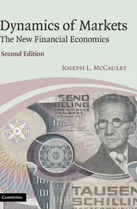 Buy Dynamics of Markets: The New Financial Economics by Joseph L. McCauley | Cambridge University Press | Hardcover | 2nd Edition | Business & Economics — BookShops.in