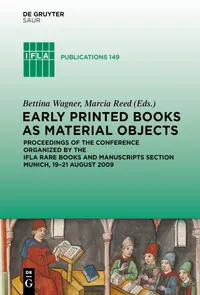 Buy Early Printed Books As Material Objects by Bettina Wagner and Marcia Reed | K G Saur Verlag | English | Paperback | 1st Edition — BookShops.in