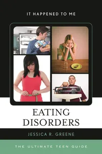 Buy Eating Disorders: The Ultimate Teen Guide (It Happened to Me, 39) by Jessica R. Greene - Rowman & Littlefield Paperback, English, Reprint Edition — BookShops.in