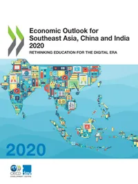 Buy Economic Outlook for Southeast Asia, China and India 2020: Rethinking Education for the Digital Age by OECD | Hardcover | Organization for Economic Co-operation and Development | Business & Economics | Development & Growth — BookShops.in