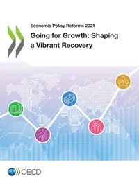 Buy Economic Policy Reforms 2021: Going for Growth, Shaping a Vibrant Recovery by OECD | Hardcover | English | Organization for Economic Co-operation and Development | Economics Textbook — BookShops.in