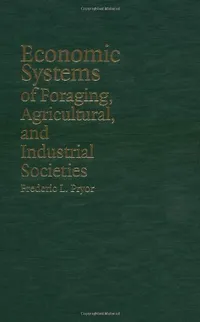 Buy Economic Systems Of Foraging, Agricultural, And Industrial Societies by Frederic L. Pryor | Cambridge University Press | English | Paperback — BookShops.in