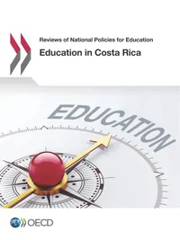 Buy Education in Costa Rica by OECD | Hardcover | Reviews of National Policies for Education | Economics & Development | Bookshops.in — BookShops.in