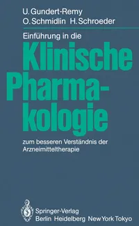 Buy Einführung in die Klinische Pharmakologie: Zum besseren Verständnis der Arzneimitteltherapie by U. Gundert-Remy, W. Forth, O. Schmidlin – Springer-Verlag, German Paperback, 1983 Edition — BookShops.in