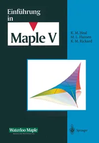 Buy Einführung in Maple V by J. S. Devitt | Waterloo Maple | Springer-Verlag | German Hardcover | Mathematics & Algebra Textbook — BookShops.in