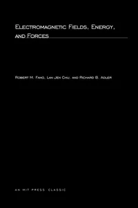 Buy Electromagnetic Fields, Energy, and Forces (MIT Press Classics) by Robert M. Fano, Lan Jen Chu, Richard B. Adler | MIT Press | Hardcover | English | Illustrated Edition — BookShops.in