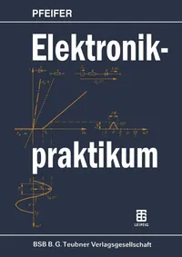 Buy Elektronikpraktikum by Harry Pfeifer | Springer-Verlag | 3rd Edition 1984 | German Hardcover | Engineering & Technology Book — BookShops.in