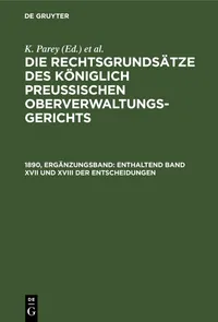 Buy Entscheidungen Band XVII Und XVIII: K. Parey, Fr Kunze, G. Kautz - De Gruyter German Law Textbook Paperback Reprint 2020 — BookShops.in