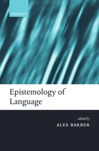 Buy Epistemology of Language by Alex Barber | Hardcover | Clarendon Press | Philosophy of Language & Knowledge — BookShops.in