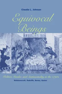 Buy Equivocal Beings: Politics, Gender, and Sentimentality in the 1790s by Claudia L. Johnson – Hardcover – Univ of Chicago Press – English Literature — BookShops.in