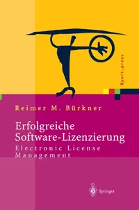 Buy Erfolgreiche Software-Lizenzierung: Electronic License Management - Von der Auswahl bis zur Installation (Xpert.press) by Reimer M. Bürkner | Springer | German Hardcover | Software Architecture — BookShops.in