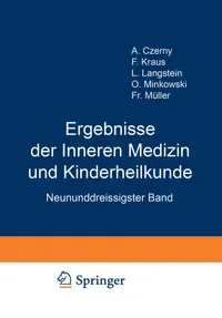 Buy Ergebnisse Der Inneren Medizin Und Kinderheilkunde: Neununddreissigster Band by L. Langstein, A. Schittenhelm, A. Czerny - Springer Verlag German Hardcover Reprint 1931 - Medicine Textbook — BookShops.in