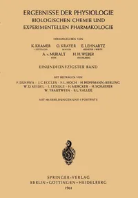 Buy Ergebnisse der Physiologie Biologischen Chemie und Experimentellen Pharmakologie: 51 by K. Kramer, O. Krayer, E. Lehnartz | Springer-Verlag | German Hardcover | 1961 Edition | Biochemistry & Physiology Textbook — BookShops.in