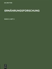 Buy Ernährungsforschung Band 21 Heft 2 | No Contributor | De Gruyter | German | Paperback | Reprint 2021 — BookShops.in