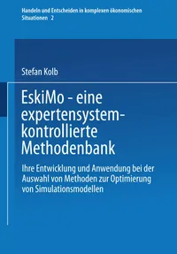 Buy EskiMo: Expertensystemkontrollierte Methodenbank | Stefan Kolb | Physica-Verlag | Hardcover | 1992 | German | Business & Management Textbook — BookShops.in