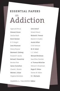Buy Essential Papers on Addiction by Daniel L. Yalisove | New York Univ Pr | 9780814796726 | Psychoanalytic Perspectives on Drug Abuse & Alcoholism — BookShops.in