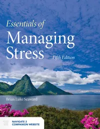 Buy Essentials of Managing Stress by Brian Luke Seaward | Jones & Bartlett Learning | English | Paperback | 5th Edition — BookShops.in
