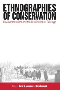 Buy Ethnographies of Conservation (English, David G. Anderson | Eeva Berglund) — BookShops.in