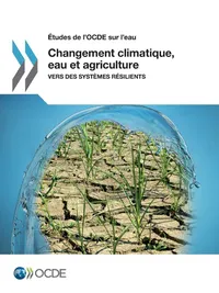 Buy Changement climatique, eau et agriculture: Études de l'OCDE sur l'eau - OECD Hardcover French Edition | Bookshops.in — BookShops.in