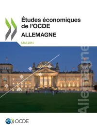 Buy Études Économiques de l'OCDE: Allemagne 2014 – Analyse des Politiques et Perspectives pour l'Économie Allemande | Livre en Français | Bookshops.in — BookShops.in