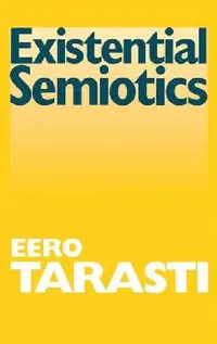 Buy Existential Semiotics (English, Eero Tarasti) — BookShops.in
