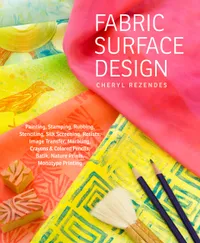 Buy Fabric Surface Design by Cheryl Rezendes | Storey Publishing | Hardcover | 9781603428118 | Textile Painting, Stamping, Shibori, Screen Printing, Marbling, Image Transfer | Indian Craft Book — BookShops.in