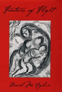 Buy Fantasies of Flight by Daniel M. Ogilvie | OUP USA | Psychology | Paperback | 9780195157468 — BookShops.in