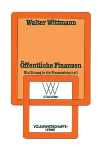 Buy Öffentliche Finanzen: Einführung in die Finanzwissenschaft by Walter Wittmann | Springer VS | German Hardcover | 2nd Edition 1980 | Higher Education Textbook in Business & Finance Economics — BookShops.in