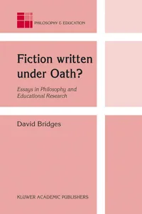 Buy Fiction Written Under Oath?: Essays in Philosophy and Educational Research by David Bridges | Kluwer Academic Pub | Hardcover | 2003 | Educational Philosophy — BookShops.in