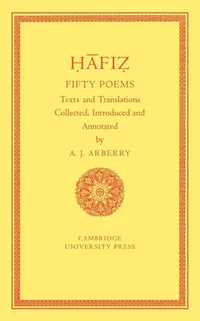 Buy Fifty Poems of Hafiz by Arthur John Arberry | Cambridge University Press | Hardcover | Persian Poetry Translation | 9780521101509 — BookShops.in