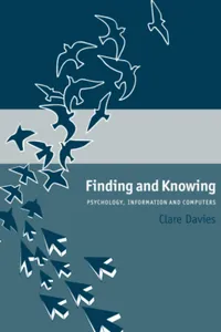 Buy Finding and Knowing: Psychology, Information and Computers by Clare Davies | Routledge Hardcover | Cognitive Psychology Textbook — BookShops.in