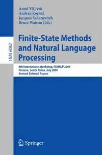 Buy Finite-State Methods and Natural Language Processing (English, Anssi Yli-Jyrä | Andras Kornai | Jacques Sakarovitch) — BookShops.in