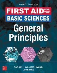 Buy First Aid for the Basic Sciences: General Principles, Third Edition by Tao Le, William Hwang, Luke Pike – McGraw Hill Medical Hardcover, English, 2017 – Medical School Textbook for USMLE Step 1 Prep — BookShops.in