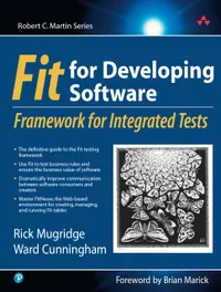 Buy Fit For Developing Software: Framework For Integrated Tests by Rick Mugridge | Ward Cunningham | Prentice Hall | English | Hardcover | 1st Edition | Software Architecture & Testing — BookShops.in