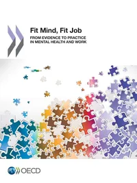 Buy Fit Mind, Fit Job: From Evidence to Practice in Mental Health and Work by OECD | Hardcover | English | Economics & Development — BookShops.in