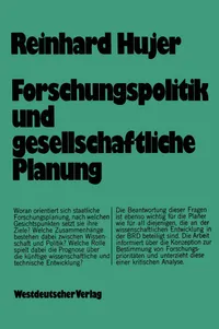 Buy Forschungspolitik und gesellschaftliche Planung by Reinhard Hujer | Springer VS | German Hardcover | 1974 Edition | Social Sciences & Political Science Academic Textbook — BookShops.in