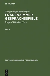Buy Frauenzimmer Gesprächsspiele Teil 4 by Georg Philipp Harsdörffer | Irmgard Böttcher | de Gruyter | German Language | Paperback | Reprint Edition — BookShops.in