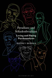 Buy Freudians and Schadenfreudians: Loving and Hating Psychoanalysis by Jeffrey Berman | Bloomsbury | Hardcover | Literary Theory — BookShops.in
