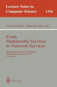 Buy From Multimedia Services to Network Services: 4th International COST 237 Workshop Proceedings (Lecture Notes in Computer Science 1356) by Andre Danthine, Christophe Diot – Springer Hardcover, 1997 Edition, Computer Networking Textbook — BookShops.in